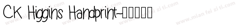 CK Higgins Handprint字体转换